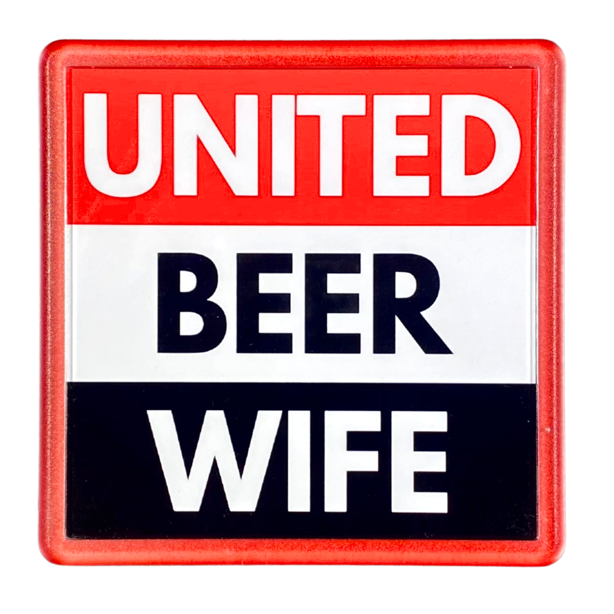 United Beer Wife Coaster