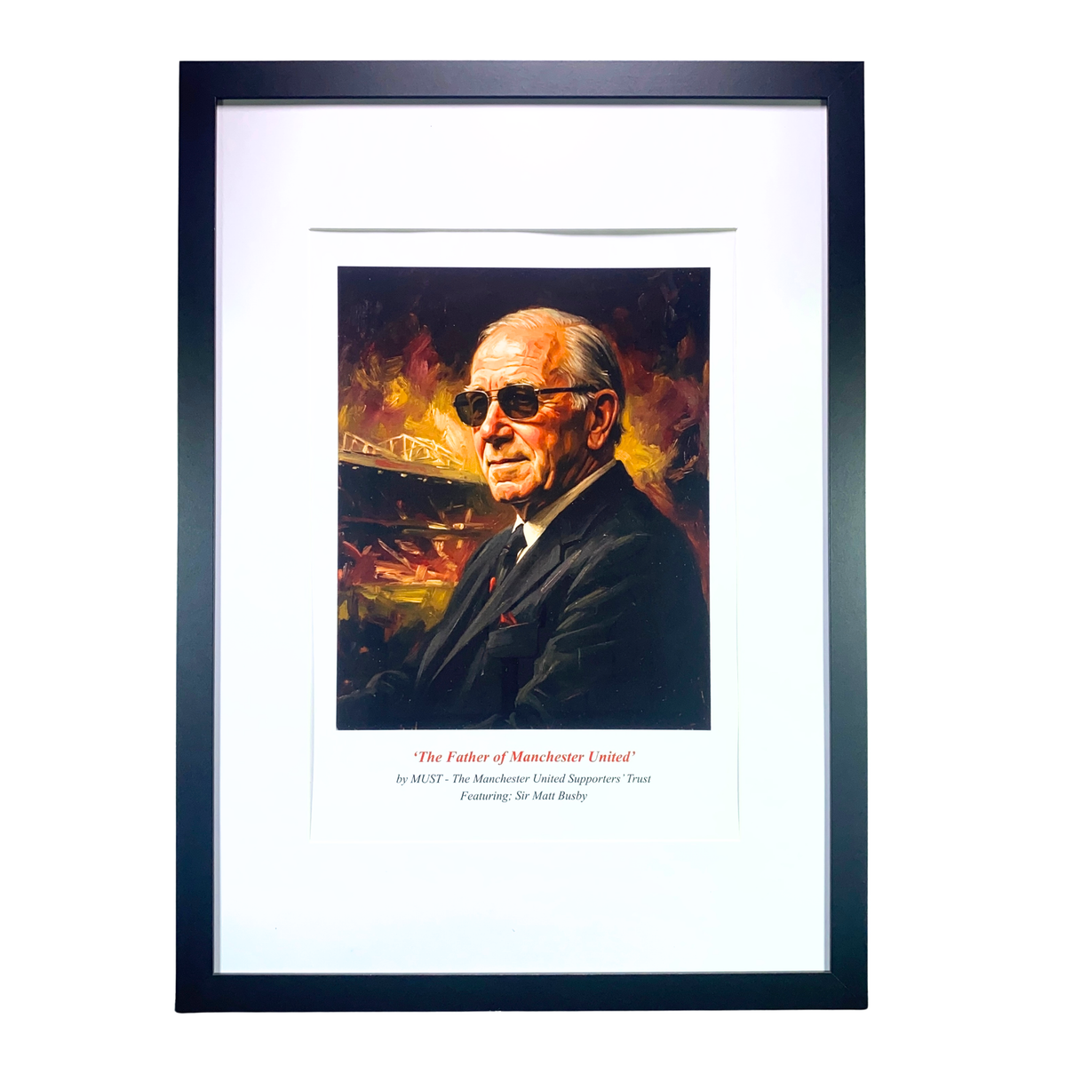 Sir Matt Busby "The Father of Manchester United" Print (A3)