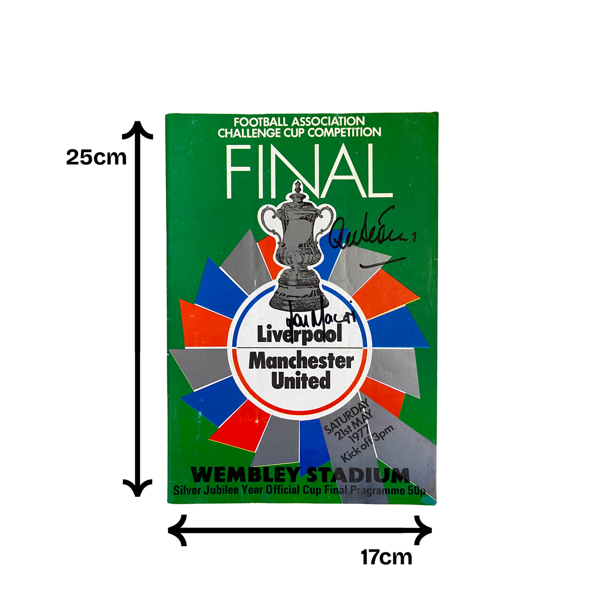 1977 FA Cup Final Programme Signed by Alex Stepney and Lou Macari (S)