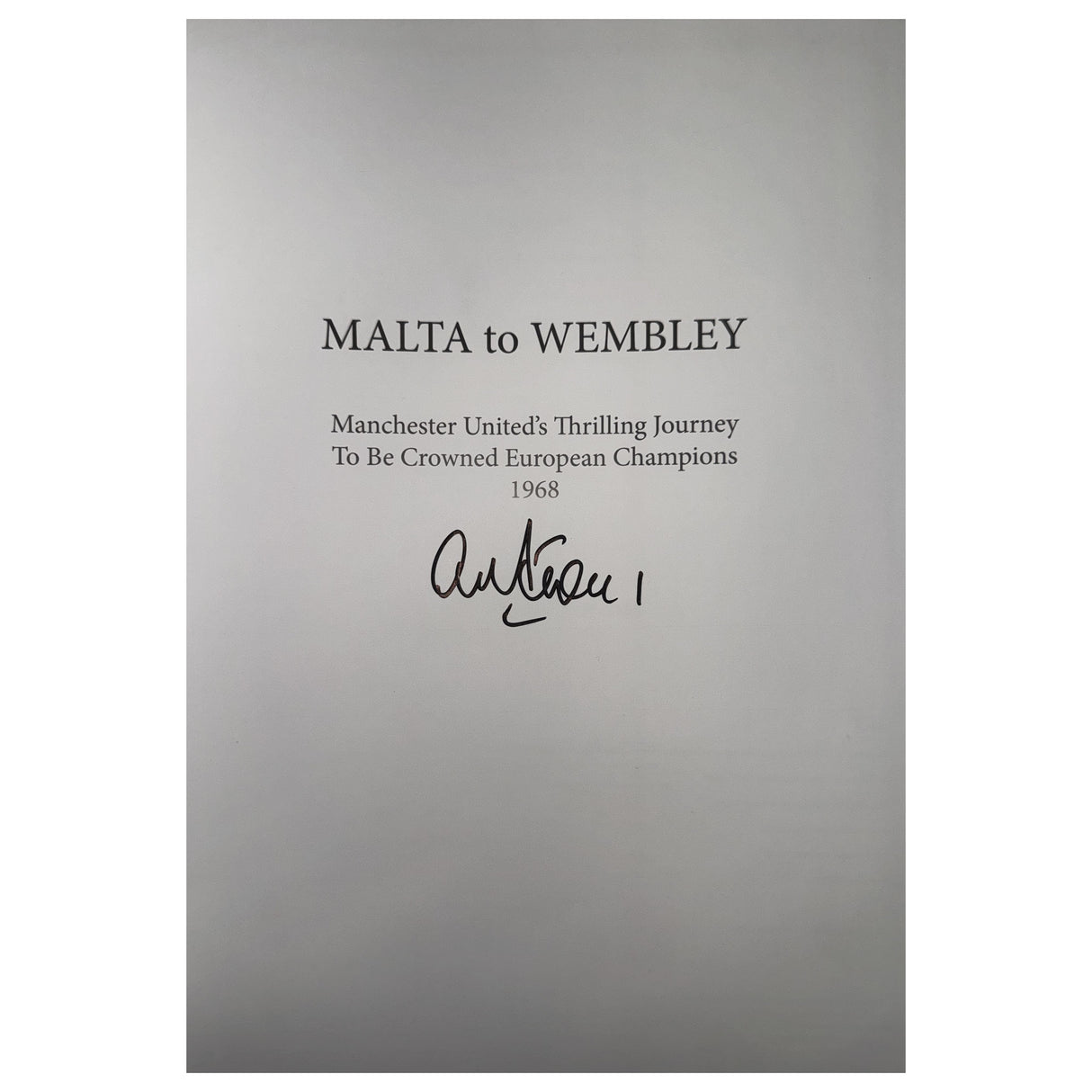"Malta to Wembley" Huge Collectors' Coffee Table Book Signed By Alex Stepney