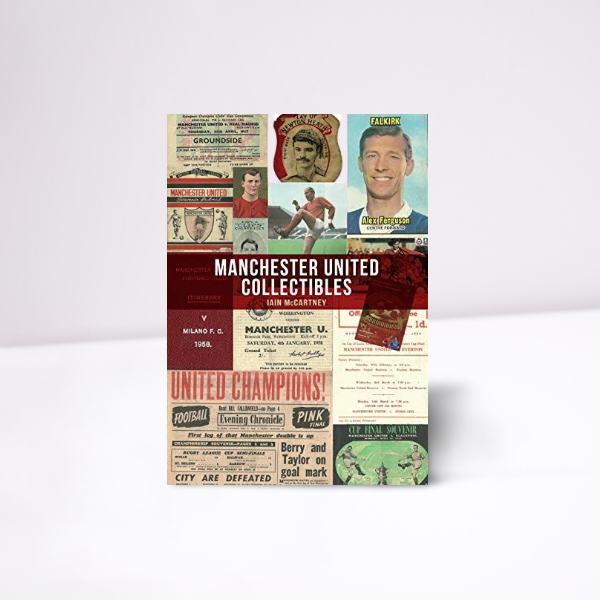Manchester United Collectibles Paperback by Iain McCartney