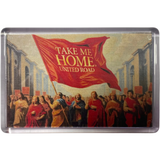 Take Me Home United Road Fridge Magnet