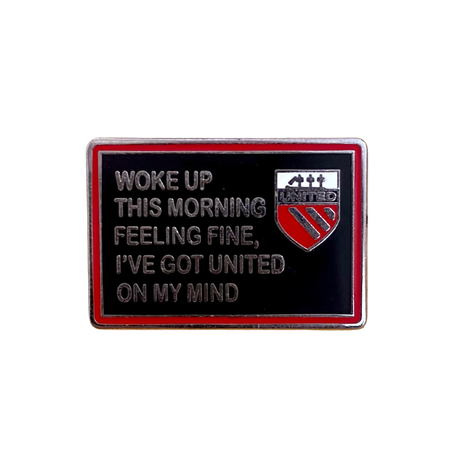 Woke Up This Morning Feeling Fine Badge