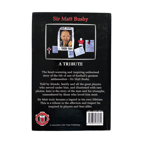 Sir Matt Busby - A Tribute - The Official Authorised Biography by Rick Glanvill [Hardcover] (Good as New)