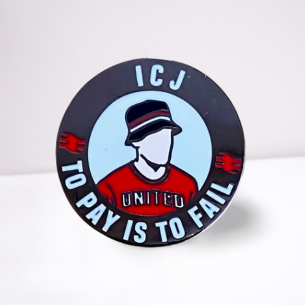ICJ' To Pay Is To Fail Badge