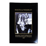 "Malta to Wembley" Book Signed By Alex Stepney