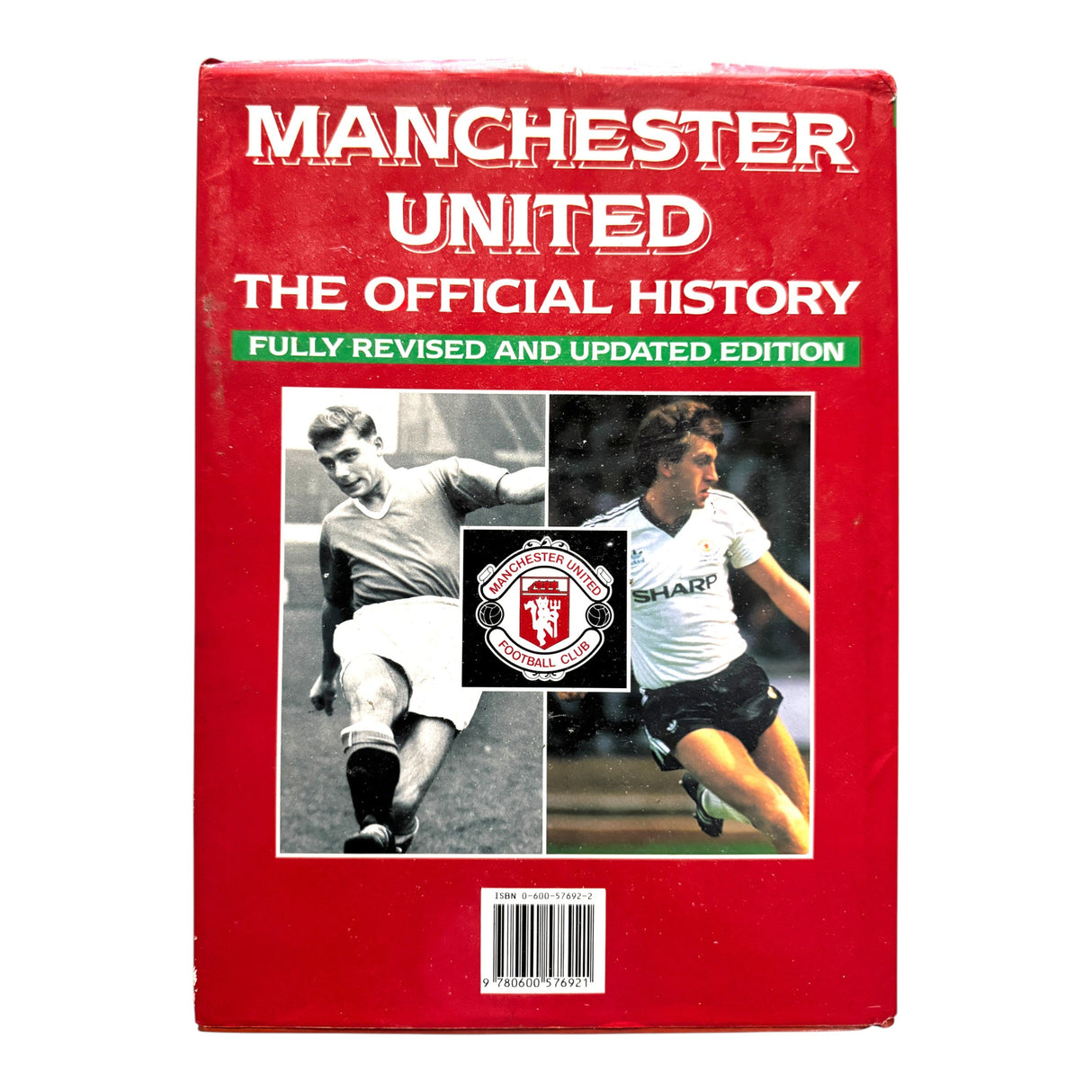 Manchester United - The Official History by Tom Tyrell and David Meek [Hardcover] (Pre-owned)