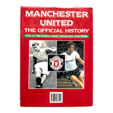 Manchester United - The Official History by Tom Tyrell and David Meek [Hardcover] (Pre-owned)