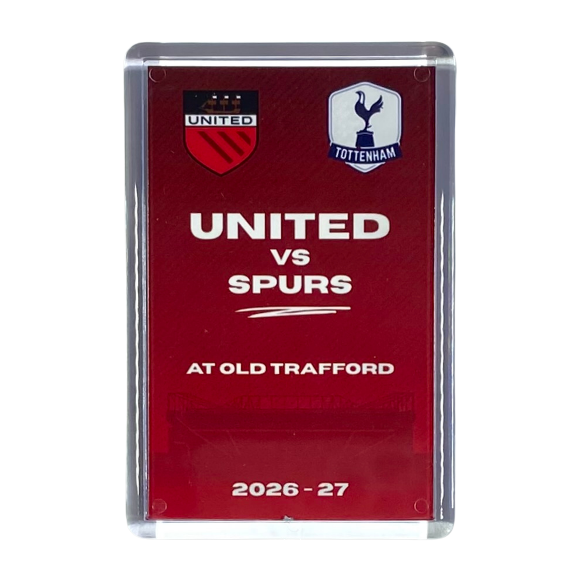Manchester United v Spurs 2026-2027 Matchday Fridge Magnet