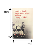 "Newton Heath, Manchester United and the Legacy of 1902" - Paperback, Tony Smith