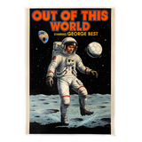 George Best "Out of This World" Print (A3)