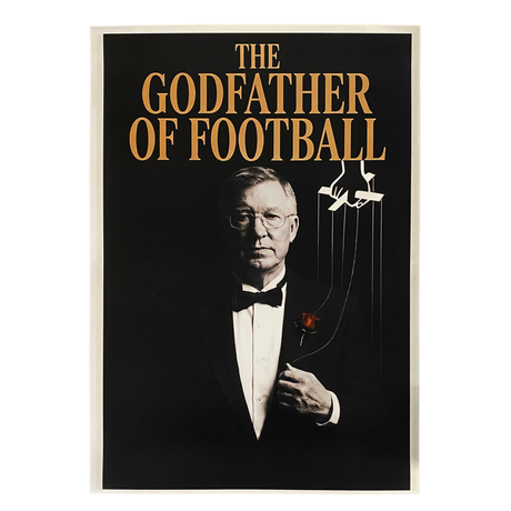 Sir Alex Ferguson "The Godfather of Football" Print (A3)