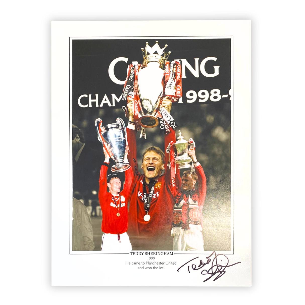 Teddy Sheringham Signed Print - "He Came To Man United And Won The Lot" (L)