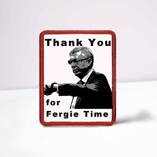 Thanks for Fergie Time badge