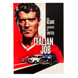 The Italian Job Roy Keane Movie Poster (A3)