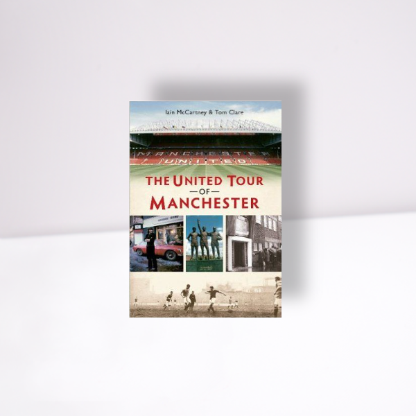 The United Tour of Manchester [Paperback]